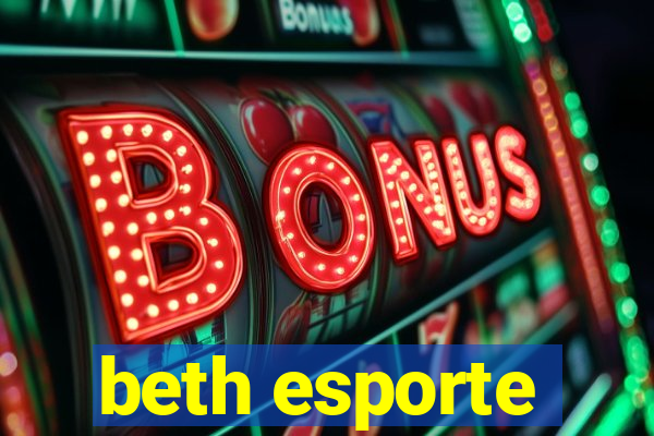 beth esporte